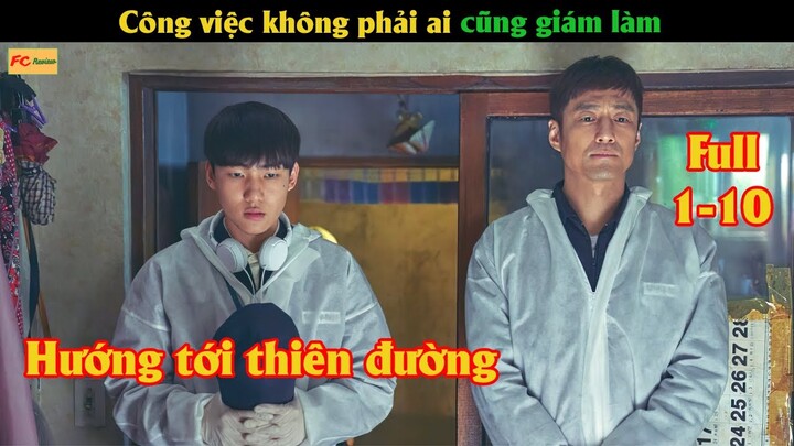 Công việc không phải ai cũng giám làm - Review phim Hướng Tới Thiên Đường