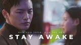 [FMV] STAY AWAKE - Nam Han Joon & Han Jae Hee