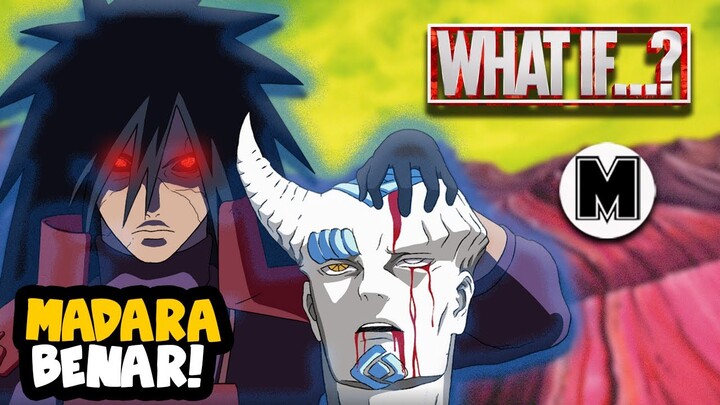 INI YANG BAKAL TERJADI JIKA MADARA MENANG!! || WHAT IF??