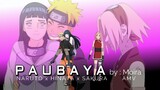 Paubaya by Moira : NARUTO x HINATA x SAKURA  AMV