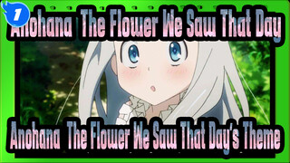 [Anohana: The Flower We Saw That Day] Anohana's Theme_1