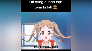 Phái phái... anime otaku loli viral fypシ fyp