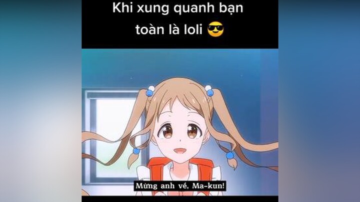 Phái phái... anime otaku loli viral fypシ fyp