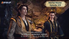 Martial Master Episode 329 Subtitle Indonesia