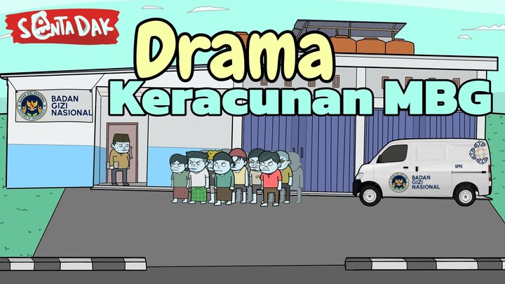 Drama Keracunan MBG (Animasi Sentadak)