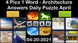 4 Pics 1 Word - Architecture - 20 April 2021 - Answer Daily Puzzle + Daily Bonus Puzzle