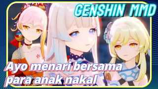 [Genshin Impact, MMD] Ayo menari bersama para anak nakal