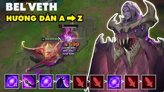 Hướng dẫn chơi Bel'Veth "máy dập" từ A đến Z trong LMHT 12.11 - Mẹo combo nhanh | Bel'Veth LOL