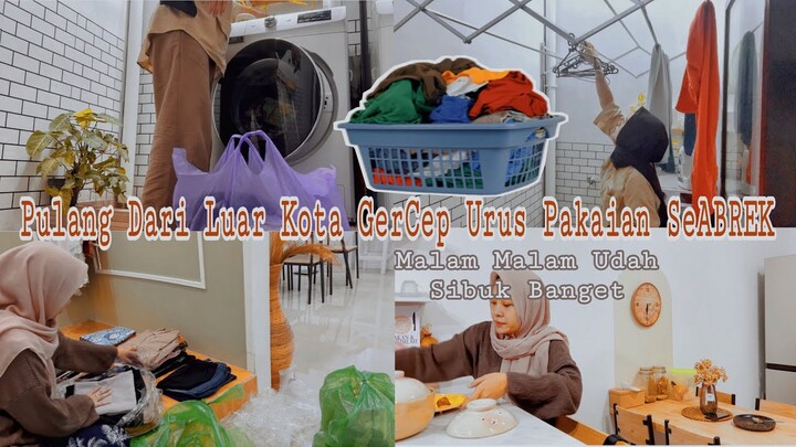 Kesibukan IRT Malam Hari Dari Luar Kota Ya Begini… 🌻 Laundry Time 🌻 Kain Segunung SeSamudra 🤣
