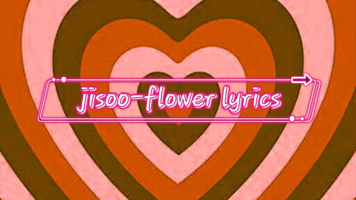 jisoo-flower lyrics
