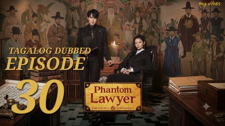 30 TAGALOG Phantom Lawyer