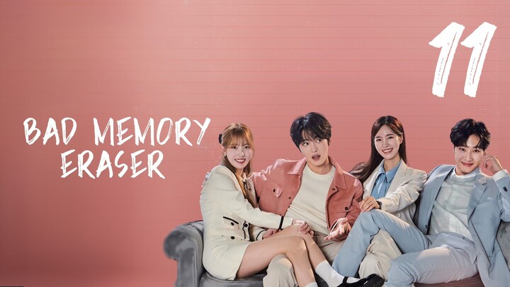 🇰🇷EP. 11 BAD MEMORY ERASER | HD 1080P | English Sub | Comedy/Romance/Drama