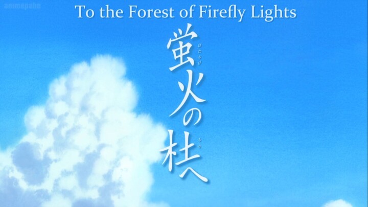 Hotarubi_no_Mori_e (Into the Forest of Fireflies' Light)