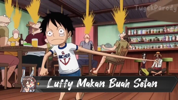 Luffy Makan Buah Setan😭