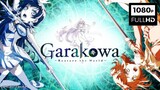 [ENG SUB] Garakowa: Restore the World (2016)
