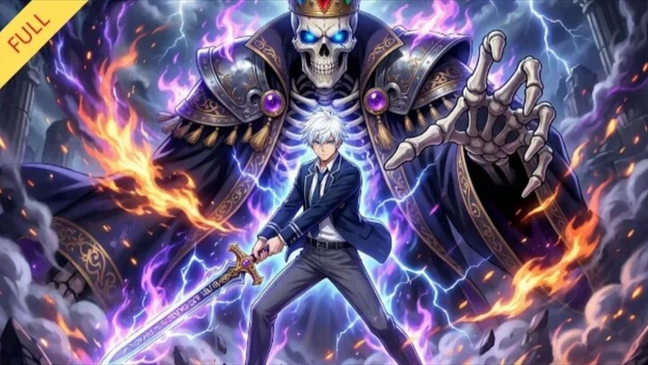 【FULL】You Forced Me to Trade My Dragon for a Goblin's Skeleton? Now I Command the Undead Apocalypse