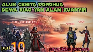 Batle Through The Heavens S20 Part 10 Alam Xuanyin | Saya Tidak Percaya