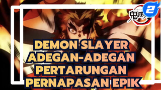 [Demon Slayer] Koleksi Adegan Pertarungan Pernapasan Epik. Lihat dan nikmati_2