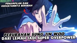 TRANFORMASI Sung Jin Woo! Dari LEMAH dan CUPU jadi OVERPOWER dan IKEMEN