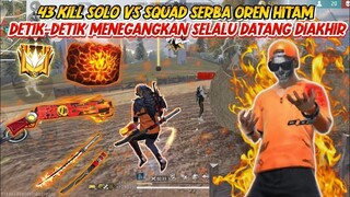 43 KILL SOLO VS SQUAD SERBA OREN HITAM!! DETIK-DETIK MENEGANGKAN SELALU DATANG