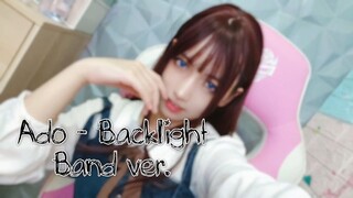 Ado - Backlight Band Ver. [ft Highfive Band]