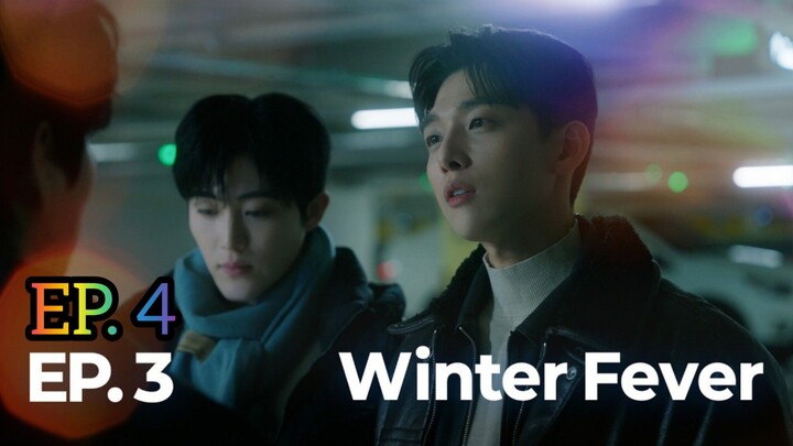 EP3 & EP4 Finale Winter Fever English SUB