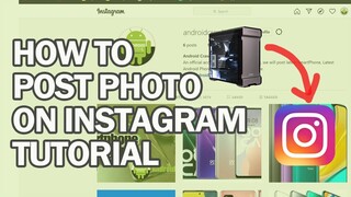 How to Post on Instagram From PC - Android Crawl Blog Guide