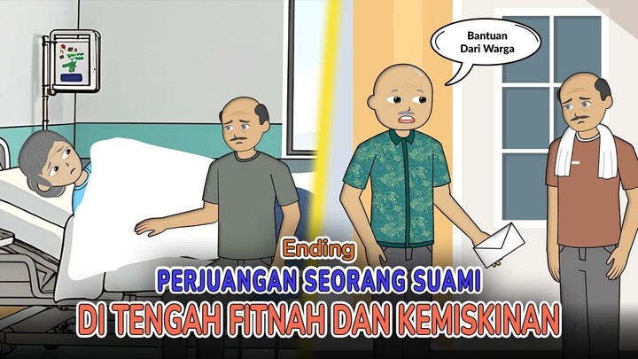 Perjuangan Seorang Suami Di Tengah Fitnah dan Kemiskinan (Ending) - Drama Animas