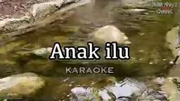 karaoke: anak ilu 🥹