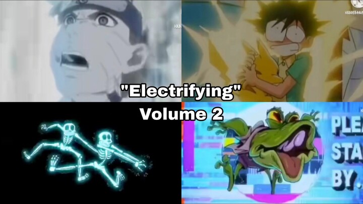 "⚡Electrifying⚡"  Compilation (Volume 2)