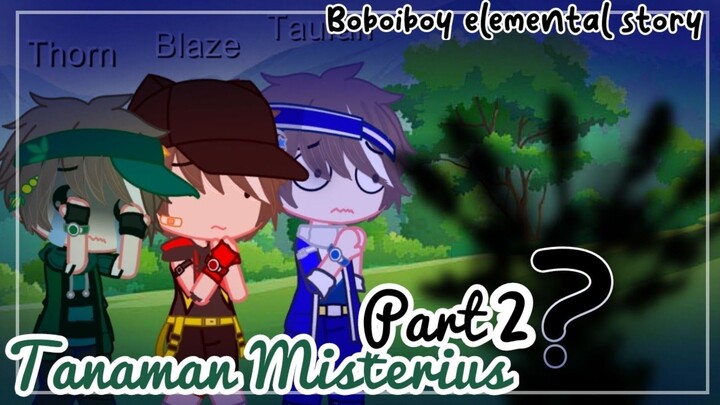 tumbuhan misterius part 2
