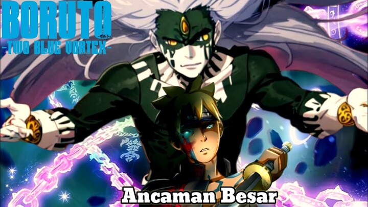 Ancaman Besar Datang Boruto Two Blue Vortex Part 138