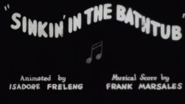 Sinkin' in the Bathtub(1930)|Looney Tunes