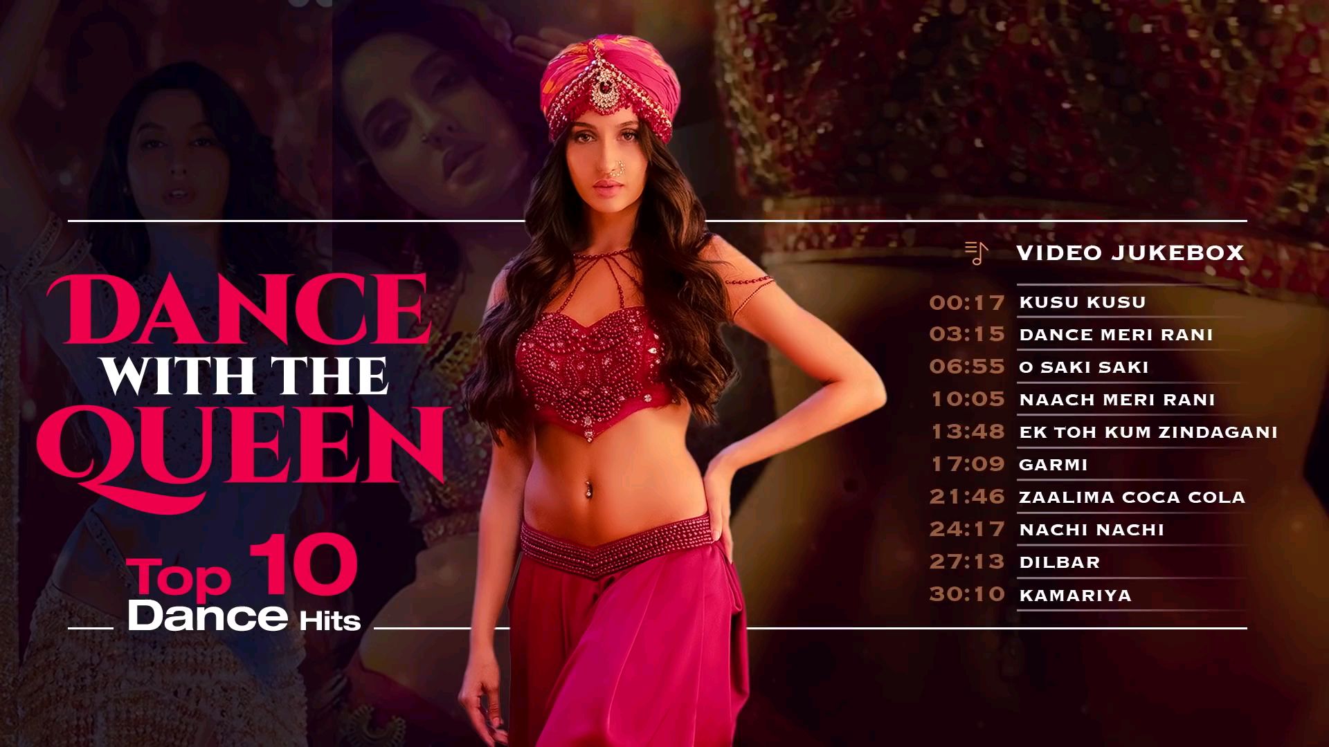 Nora Fatehi: Dance with the Queen, Top 10 Dance Hits (Video Jukebox)