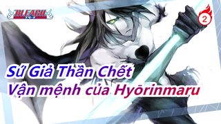 [Sứ Giả Thần Chết/MAD] Vận mệnh của Hyōrinmaru - Nhẫn băng mạnh nhất: Zanpakutō_2