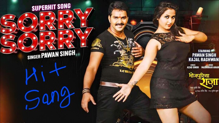 Sorry Sorry __pawansingh _kajalraghwani _bhojpuri _bhojpurisong _WorldwideRecord