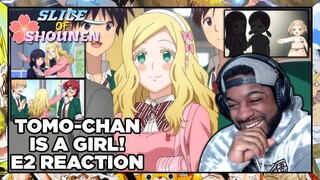 Tomo-chan is a Girl! Episode 2 Reaction | BEST GIRL CAROL IS FINALLY HERE!!!