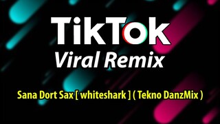 DjDanz Remix - Sana Dort Sax ( Tekno Remix )