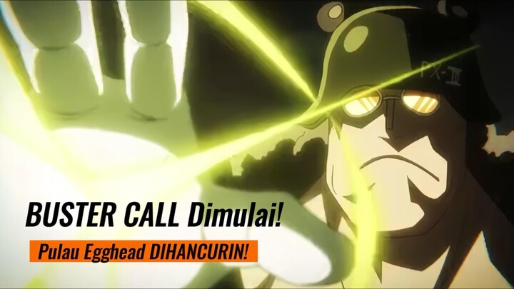 SATURN HANTAM EGGHEAD! Buster Call Paling Brutal?!
