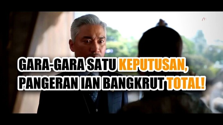🤯 GARA-GARA SATU KEPUTUSAN, PANGERAN IAN BANGKRUT TOTAL! TAPI DIA MALAH SENYUM?