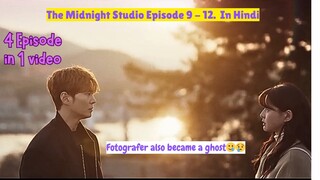 The Midnight Studio Episode 9  | EP 10 | EP 11 |  EP 12 | Explain In Hindi | Ghost Fotografer..