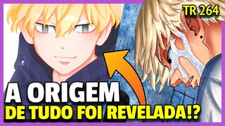 A ESCURIDÃO SÓ CRESCEU! QUAL O PAPEL DE TAKEMICHI E KISAKI NISSO TUDO? TOKYO REVENGERS 264 FULL