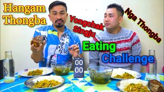 Manipuri Traditional Dishes Eating CHALLENGE Manipuri || Hangam Thongba, Singju Chaba Tanaba Manipur