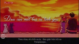 ĐÂU CẦN MỘT BÀI CA TÌNH YÊU (CM1X LOFI VER.) - TIÊN TIÊN x TRANG