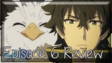 Best Bird - The Rising of the Shield Hero Episode 6 Anime Review