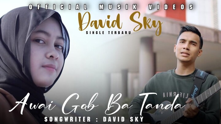 Lagu Aceh Terbaru 2022 - David sky ( Awai Gob Ba Tanda ) Official musik Vidio