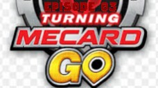 Turning Mecard Episode 03 in Hindi