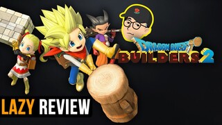 Review Dragon Quest Builders 2 - Game Yang Nyontek Minecraft ? | Lazy Review
