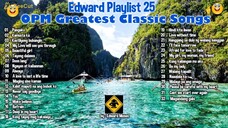 OPM Greatest Classic Songs Full Playlist HD 🎥