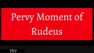 Perv moments of Rudeus
